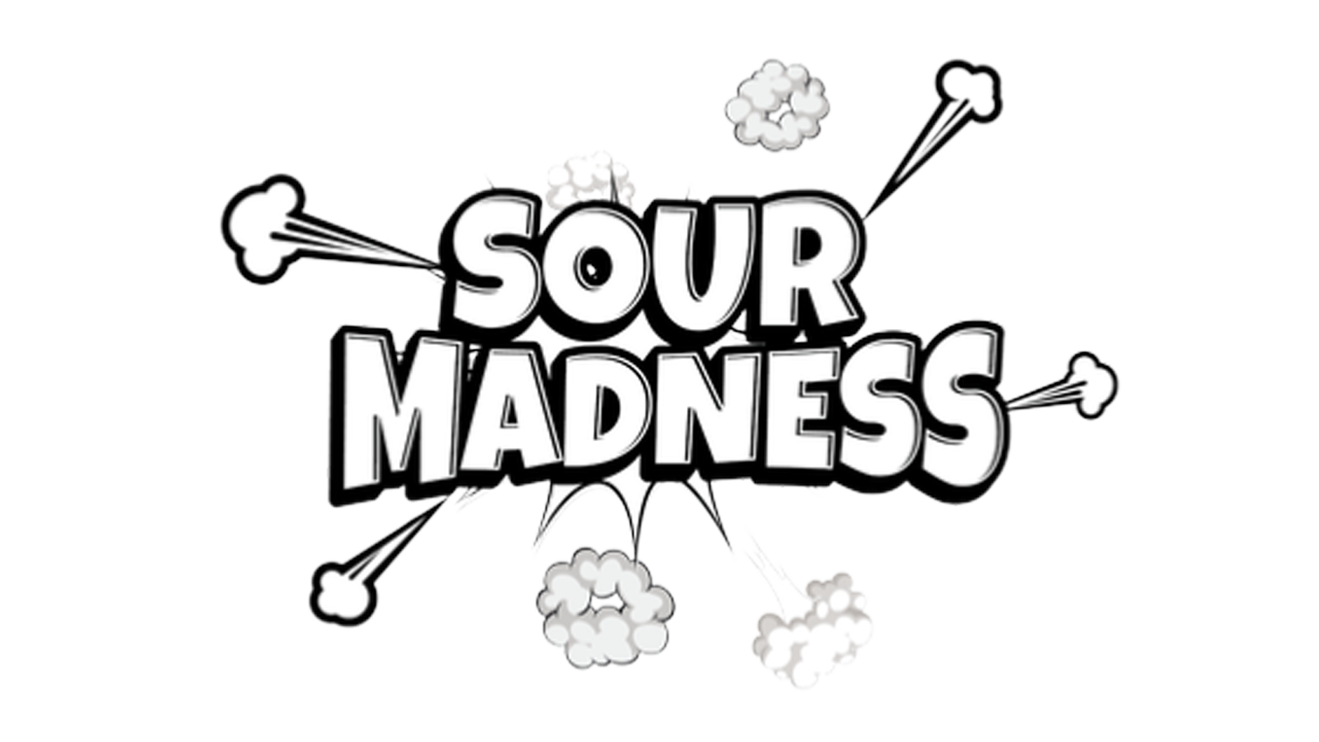 SOUR MADNESS